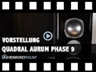 Vorstellung: Quadral Aurum Phase 9 (und Phase R6)