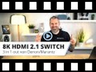 Universeller 8K HDMI Switch mit drei Eingängen von Denon/Marantz