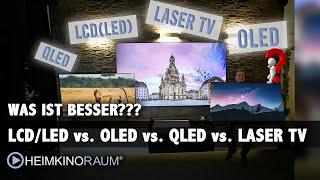 Was ist besser?? LCD TV? OLED TV? QLED TV? LASER TV? Die Zukunft des Fernsehens....