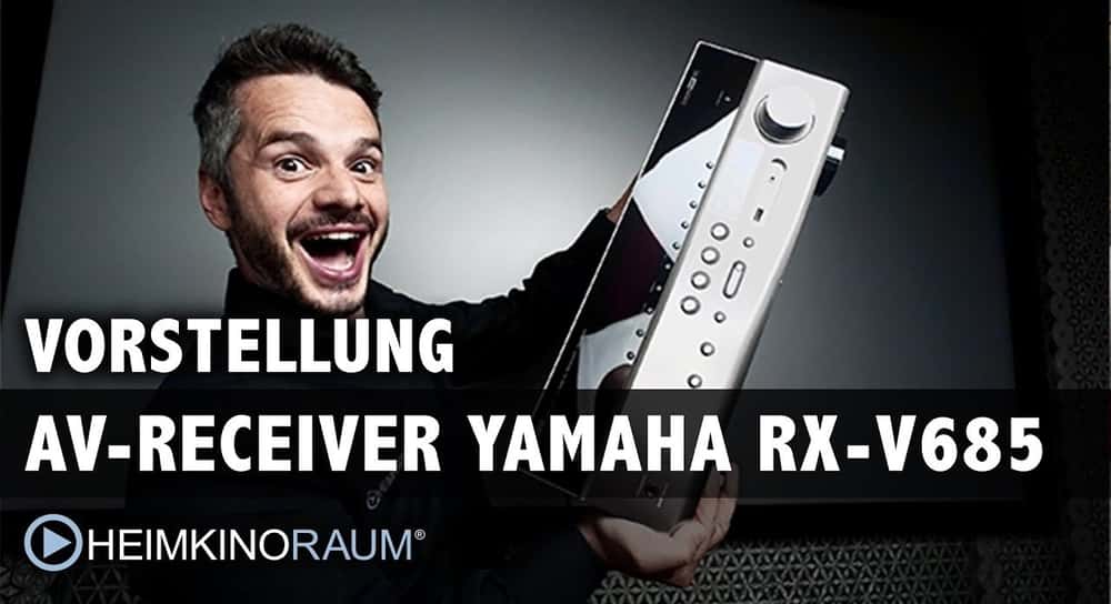 Vorstellung Yamaha RX-V685 7.2 Kanal AV-Receiver