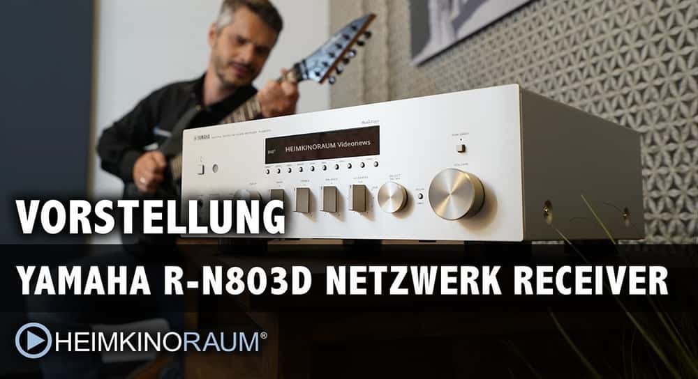 Vorstellung: Yamaha R-N803D Stereo Netzwerk Receiver 