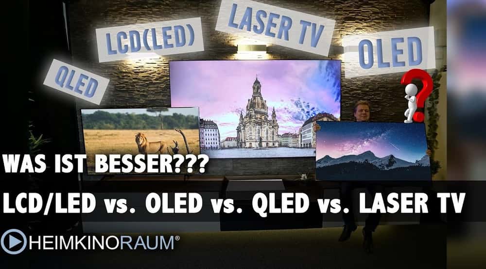 Was ist besser?? LCD TV? OLED TV? QLED TV? LASER TV? Die Zukunft des Fernsehens....