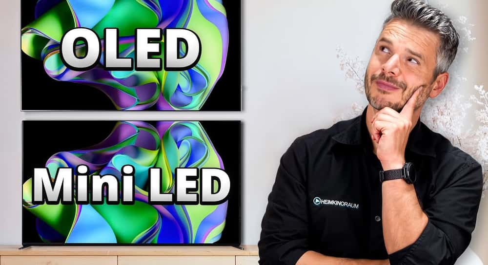 OLED oder Mini LED - die besten TV Technologien erklärt