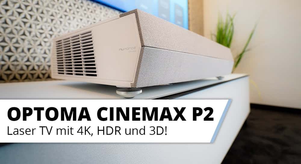Vorstellung Optoma Cinemax P2 Laser TV der 2. Generation - Noch besser als der UHZ65UST