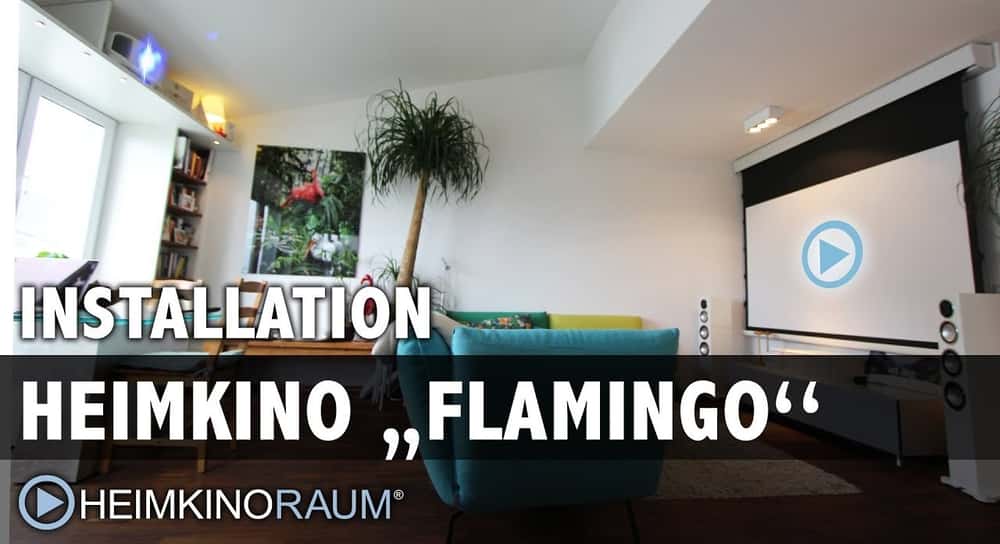 Heimkino Flamingo - made by HEIMKINORAUM Mannheim
