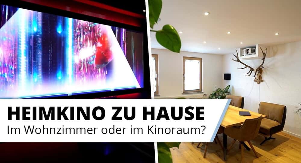 Eigenes Heimkino: Separater Kinoraum im Keller oder Heimkino im Wohnzimmer?