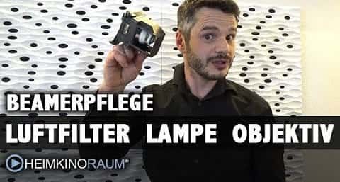 Beamerpflege und Wartung: Luftfilter und Lampe wechseln, Objektiv reinigen
