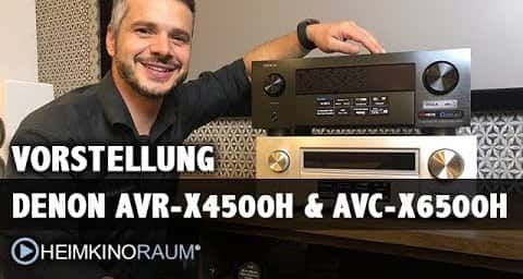 Vorstellung Denon AVR-X4500H und Denon AVC-X6500H AV-Receiver