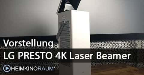 LG Presto HU80KSW 4K Laserbeamer HU80KG Vorstellung / Erste Eindrücke