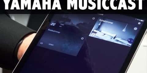 Yamaha MusicCast - Das ultimative Mulitroom System - Music Cast