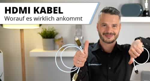 HDMI Kabel - Wo sind die Unterschiede, worauf achten? Billig oder teuer?