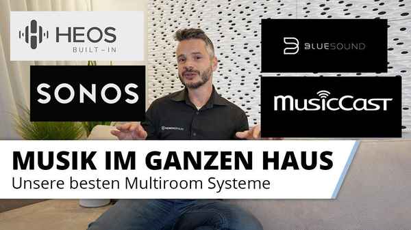 Die besten Multiroom Systeme im Vergleich