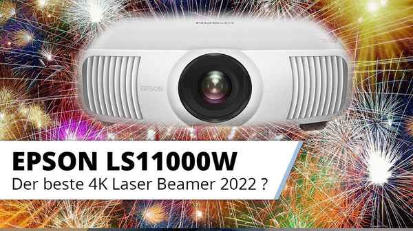 EPSON EH-LS11000W - Der beste Beamer fürs Wohnzimmer 2022 ?