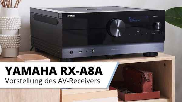 YAMAHA AVENTAGE RX-A8A Vorstellung und Praxis Test - Unsere erste Erfahrung mit dem RX-A8A