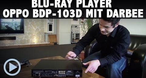 Oppo BDP 103D EU Darbee Blu-ray Player Kurztest und Vorstellung