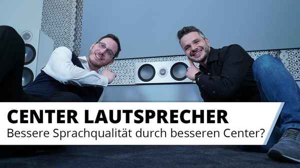 Besserer Center Lautsprecher = Besserer Ton? Tipps für bessere Sprachverständlichkeit bei Dialogen