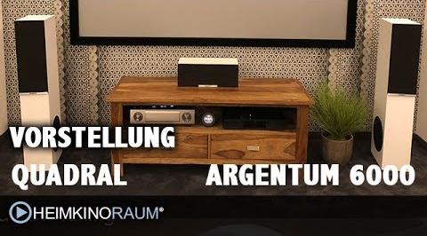quadral ARGENTUM 6000 5.0 Surround Lautsprecher Set Vorstellung