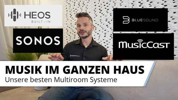 Die besten Multiroom Systeme im Vergleich