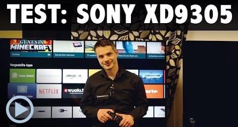 Im Test: Sony 65XD9305 - 55XD9305 4K UHD Fenseher XD93
