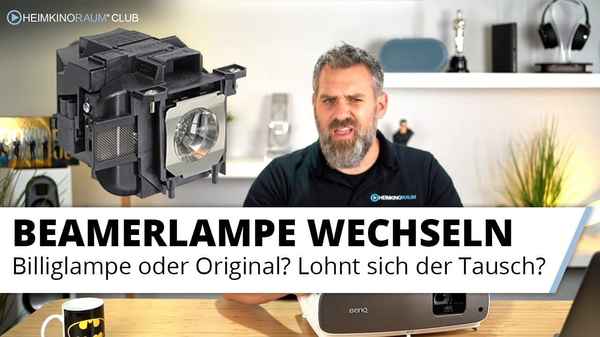 Beamer Lampe wechseln - Originallampe oder Nachbau? Oder lieber gleich einen neuen Projektor ;)
