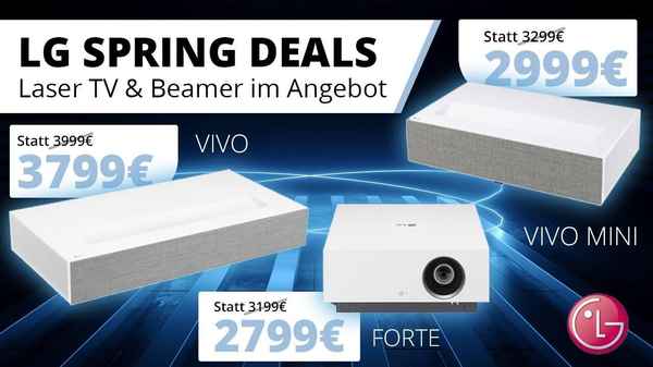 LG Forte HU810, Vivo mini HU715 und Vivo HU85LS für kurze Zeit im Preis reduziert!