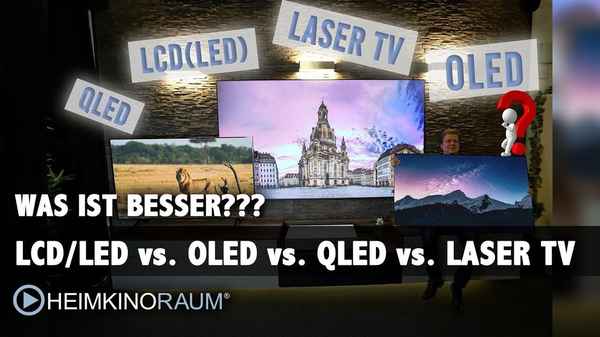Was ist besser?? LCD TV? OLED TV? QLED TV? LASER TV? Die Zukunft des Fernsehens....