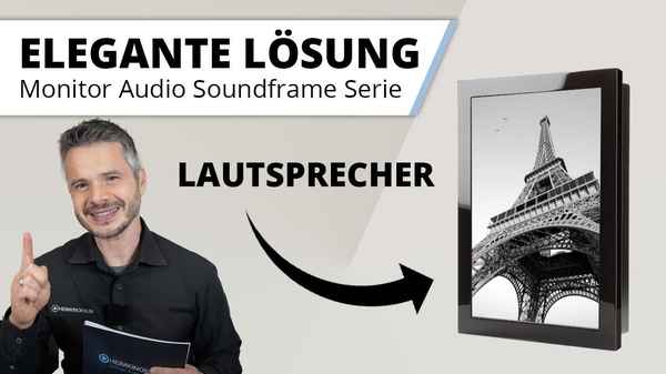 Lautsprecher verstecken als Bild mit eigenem Motiv - Monitor Audio Soundframe!