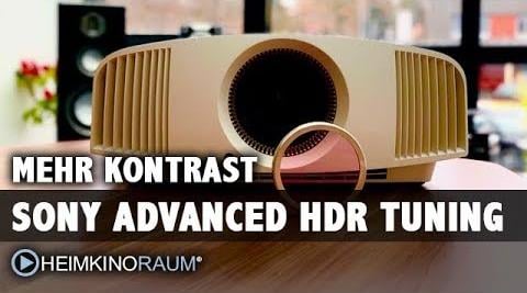 Advanced HDR Tuning für Sony Beamer ab 24.3.2018 exklusiv bei HEIMKINORAUM!