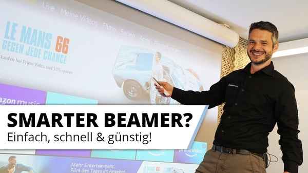 Jeden Beamer Smart machen - Smart TV Funktionen ganz einfach nachrüsten