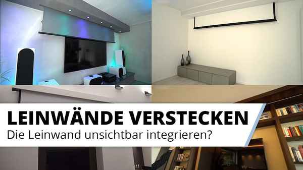 Heimkino Leinwände dezent verstecken... Wir zeigen Euch wie das sogar komplett unsichtbar geht!