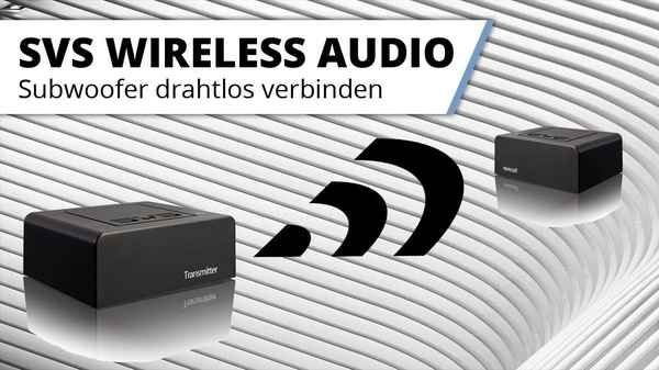 Kein Kabel mehr! Subwoofer und Co. einfach drahtlos verbinden.