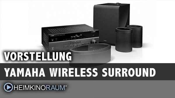 Yamaha Wireless Surround (MusicCast) - Surround ohne Kabel!