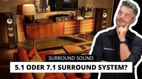5.1 oder 7.1 Soundsystem - was ist besser?