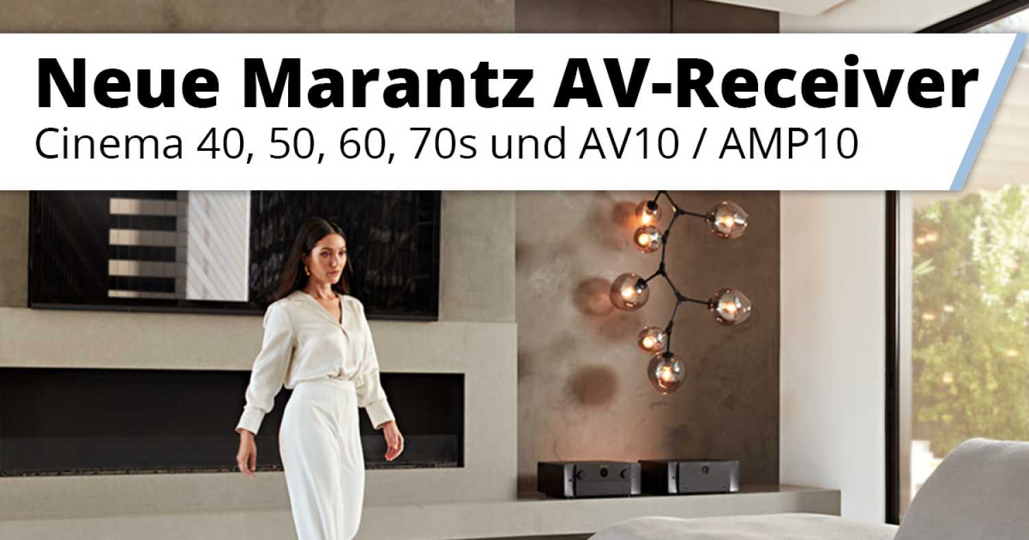 Vorstellung Marantz Cinema Serie und Vor- / Endstufen Kombi