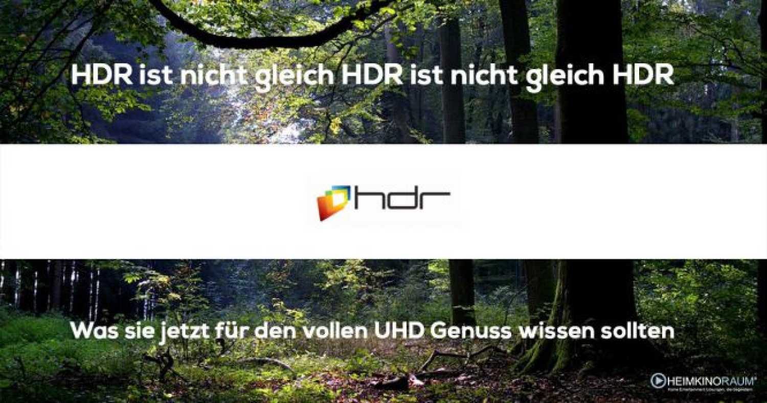 HDR ist nicht gleich HDR ist nicht gleich HDR