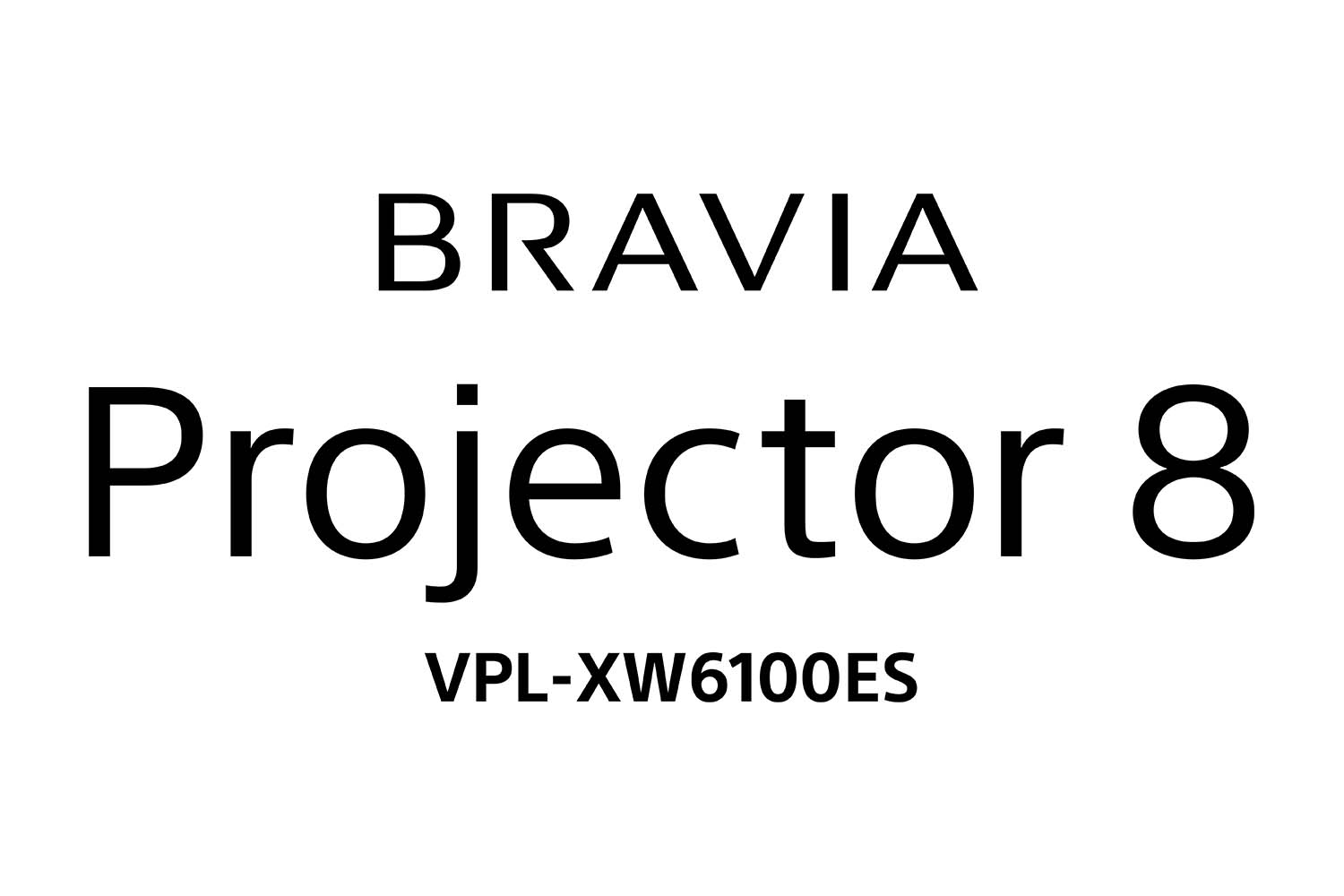 BRAVIA Beamer 8 VPL-XW6100ES Modellbezeichnung.