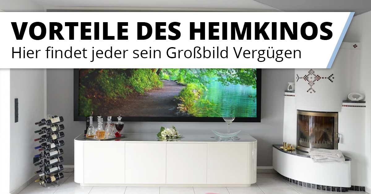 Die Vorteile im Heimkino: Viel mehr als nur Kino daheim