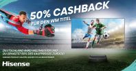Hisense Perfect Match - 50% Cashback für den WM Titel