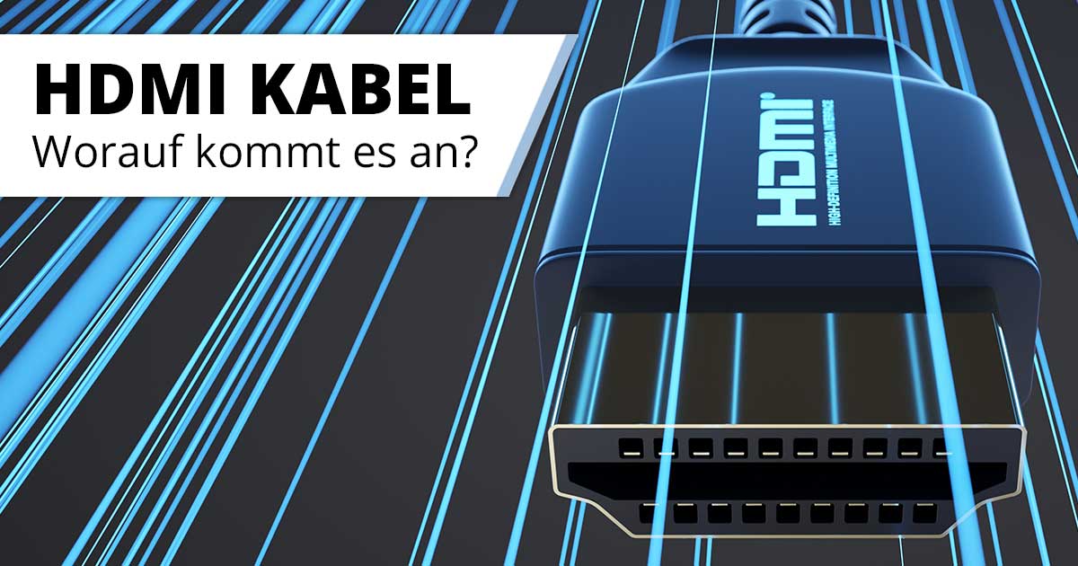 Ist ein gutes HDMI-Kabel wichtig?